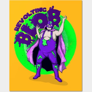 Revolting Blob Posters and Art
